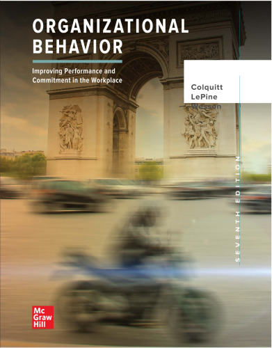 Organizational Behavior: Improving Performance and Commitment in the Workplace