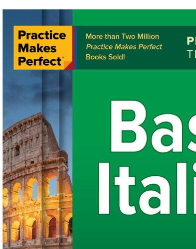 Practice Makes Perfect: Basic Italian, Premium Third Edition (Italian Edition)