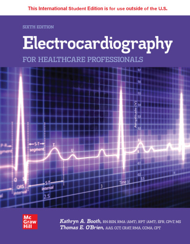 Electrocardiography for Healthcare Professionals, 6e (Oct 13, 2023)_(1266092013)_(McGraw Hill).pdf