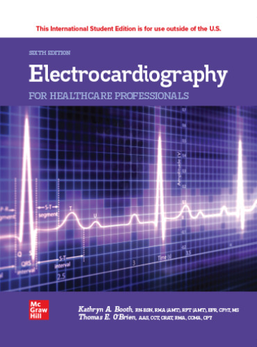 Electrocardiography for Healthcare Professionals, 6e (Oct 13, 2023)_(1266092013)_(McGraw Hill).epub