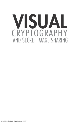 Visual cryptography and secret image sharing