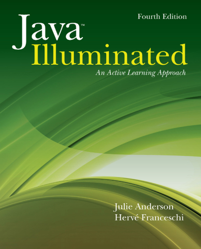 Java Illuminated: An Active Learning Approach, 4th Edition