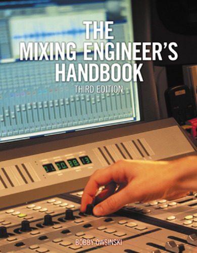 The Mixing Engineer's Handbook