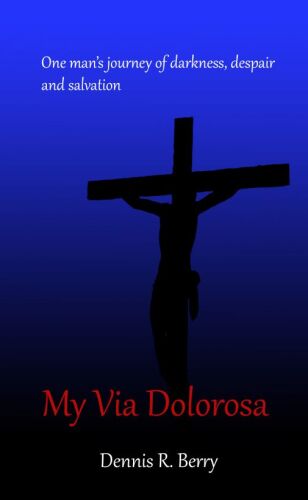 My Via Dolorosa