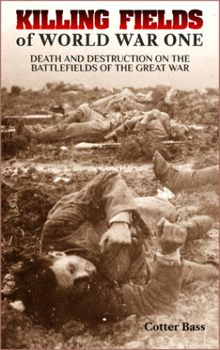 KILLING FIELDS of World War I