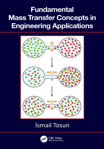 Fundamental mass transfer concepts in engineering applications