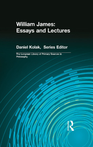 William James: Essays and Lectures