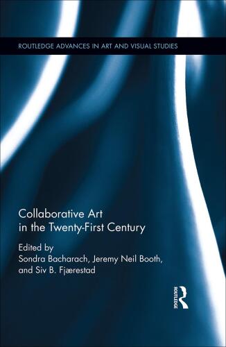 Collaborative Art in the Twenty-first Century