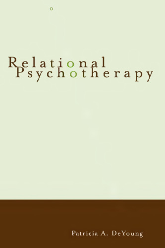 Relational psychotherapy : a primer