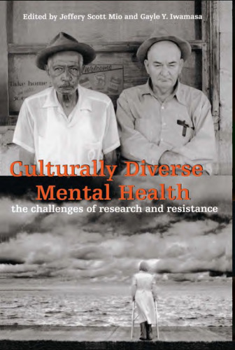 Culturally diverse mental health : the challenges of research and resistance