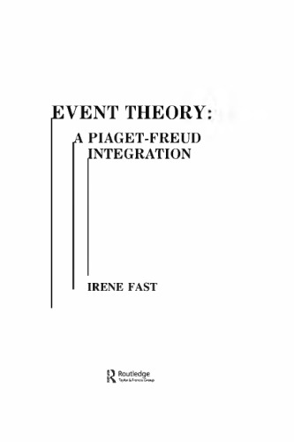 Event Theory: A Piaget-Freud Integration