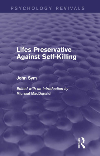 Lifes Preservative Against Self-Killing (Psychology Revivals)