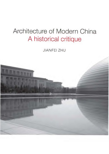 Architecture of modern China : a historical critique