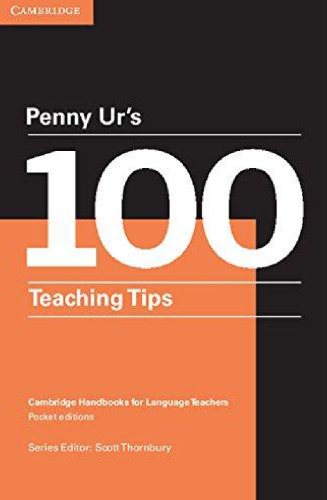 Penny Ur’s 100 Teaching Tips