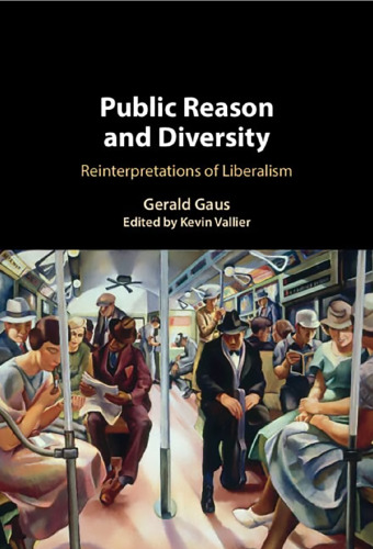Public Reason and Diversity: Reinterpretations of Liberalism