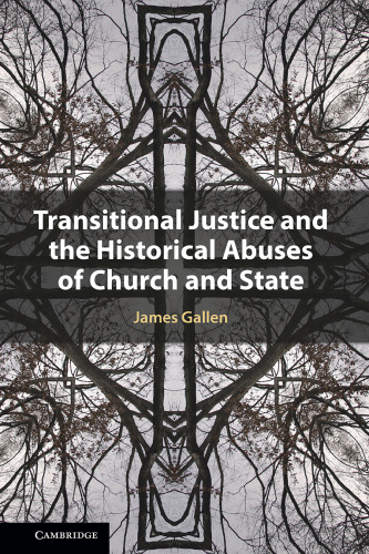 Transitional Justice and the Historical Abuses of Church and State