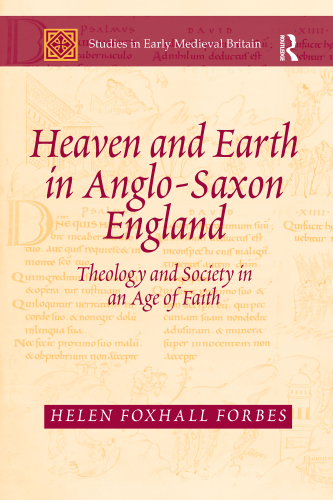 Heaven and Earth in Anglo-Saxon England