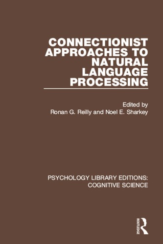 Connectionist approaches to natural language processing