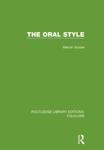 The Oral Style (RLE Folklore)