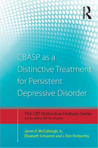 CBASP As a Distinctive Treatment for Persistent Depressive Disorder