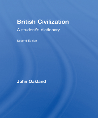 British Civilization : A Student's Dictionary