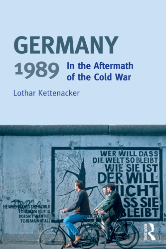 Germany 1989: In the Aftermath of the Cold War