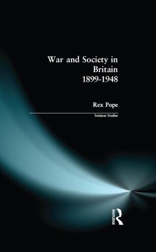 War and Society in Britain 1899-1948