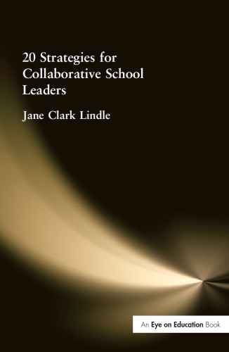 20 Strategies for Collaborative School Leaders