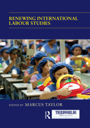 Renewing International Labour Studies