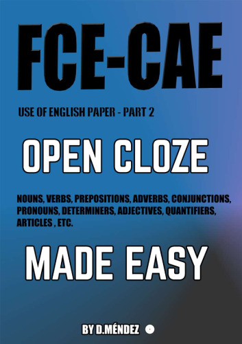 FCE-CAE OPEN CLOZE MADE EASY