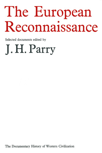 The European Reconnaissance: Selected Documents