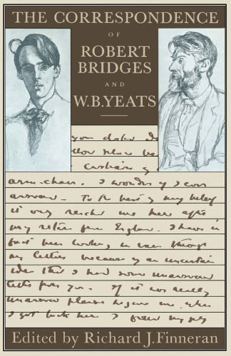 The Correspondence of Robert Bridges and W. B. Yeats