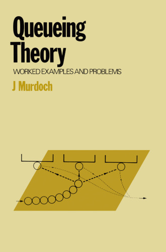 Queueing Theory: Worked examples and problems