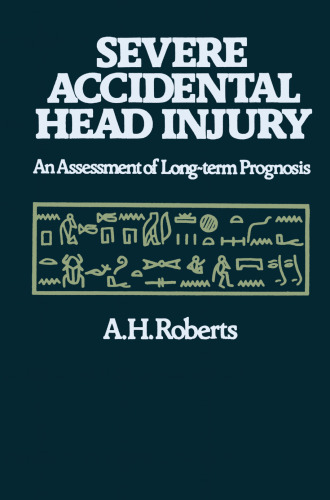 Severe Accidental Head Injury: An Assessment of Long-term Prognosis