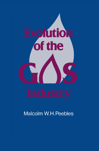 Evolution of the Gas Industry