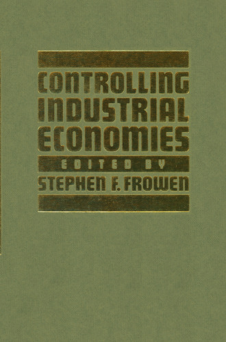 Controlling Industrial Economies: Essays in Honour of Christopher Thomas Saunders
