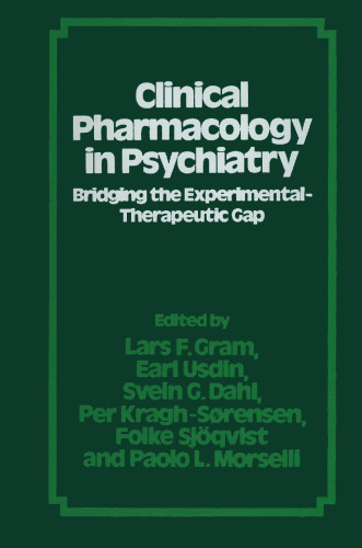 Clinical Pharmacology in Psychiatry: Bridging the Experimental-Therapeutic Gap