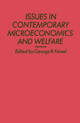 Issues in Contemporary Microeconomics and Welfare