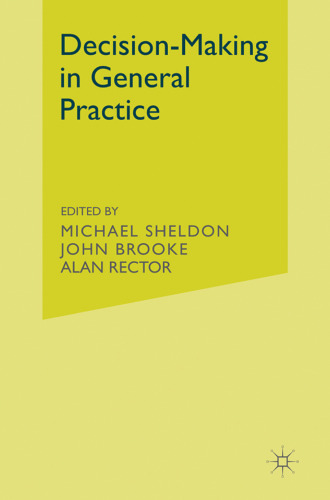 Decision-Making in General Practice