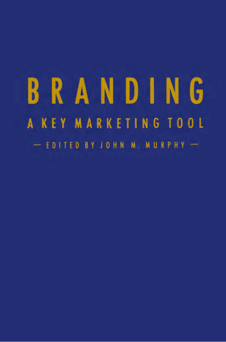 Branding: A Key Marketing Tool