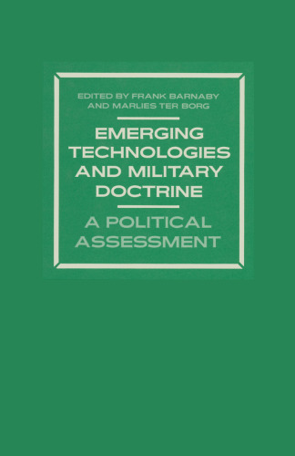 Emerging Technologies and Military Doctrine: A Political Assessment