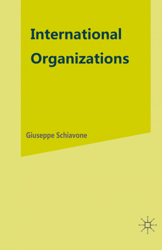 International Organizations: A Dictionary & Directory