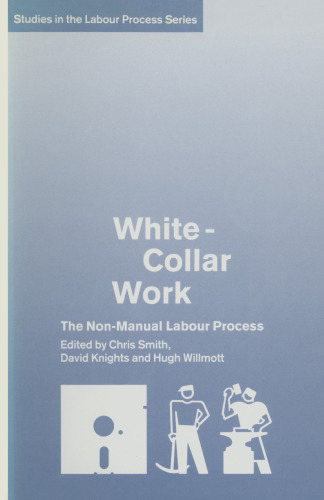 White-Collar Work: The Non-Manual Labour Process