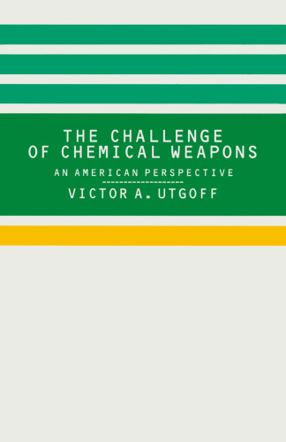 The Challenge of Chemical Weapons: An American Perspective