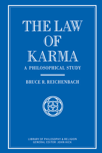 The Law of Karma: A Philosophical Study