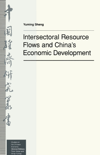 Intersectoral Resource Flows and China’s Economic Development