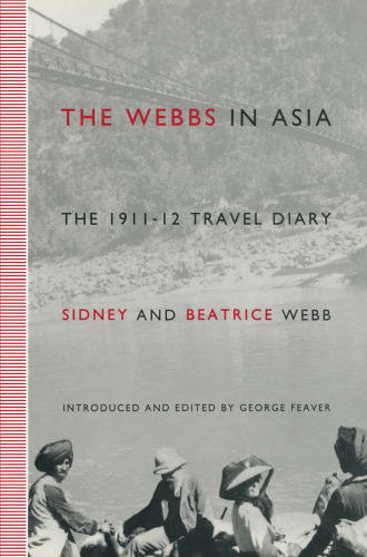 The Webbs in Asia: The 1911–12 Travel Diary