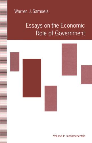 Essays on the Economic Role of Government: Volume 1: Fundamentals