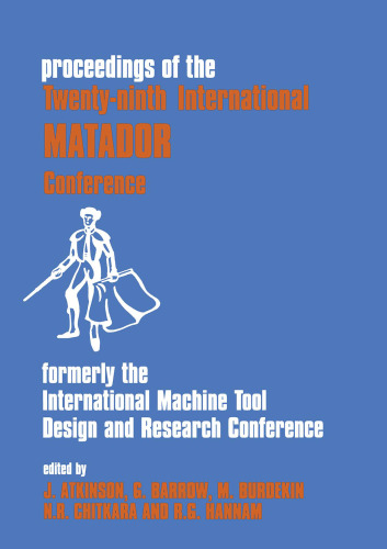 Proceedings of the Twenty-Ninth International Matador Conference: held in Manchester 6th–7th April 1992