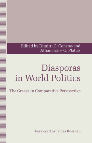Diasporas in World Politics: The Greeks in Comparative Perspective